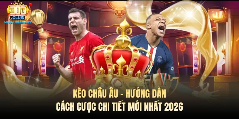 Kèo châu Âu